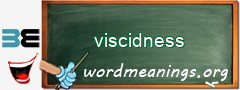 WordMeaning blackboard for viscidness